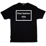 FAST FASHION KILLS