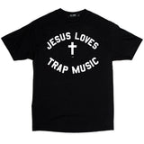 JESUS LOVES TRAP MUSIC